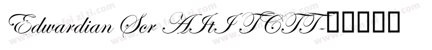 Edwardian Scr AItI TCTT字体转换